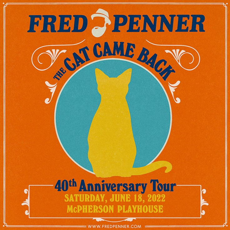 FRED PENNER Cat Came Back 40th Anniversary Tour Victoria